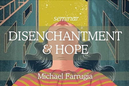 Seminario gratuito online su Disincanto e speranza
